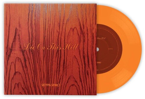 Sienna Sprio: Die On This Hill - 7-INCH SINGLE