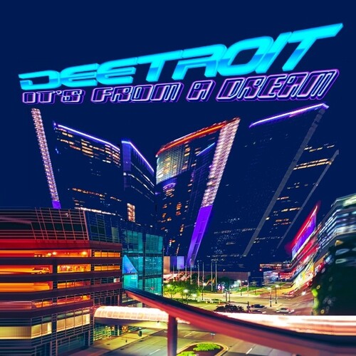 Deetroit: It's From A Dream - VINYL LP