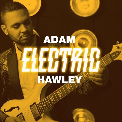 Adam Hawley: Electric - COMPACT DISCS