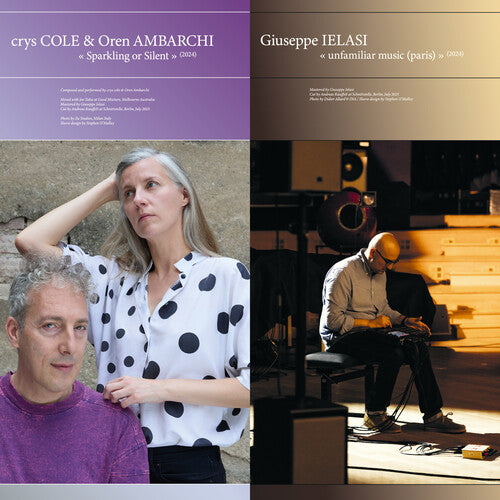 Oren Ambarchi: Sparkling or Silent / Unfamiliar Music (Paris) - VINYL LP
