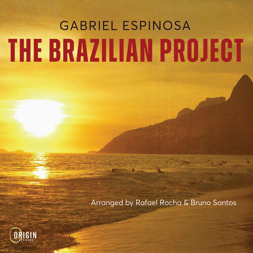 Gabriel Espinosa: The Brazilian Project - COMPACT DISCS