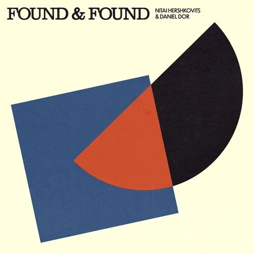 Hershkovits, Nitai / Dor, Daniel: Found And Found - VINYL LP