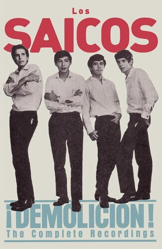 Saicos: Demolicion! The Complete Recordings - CASSETTES