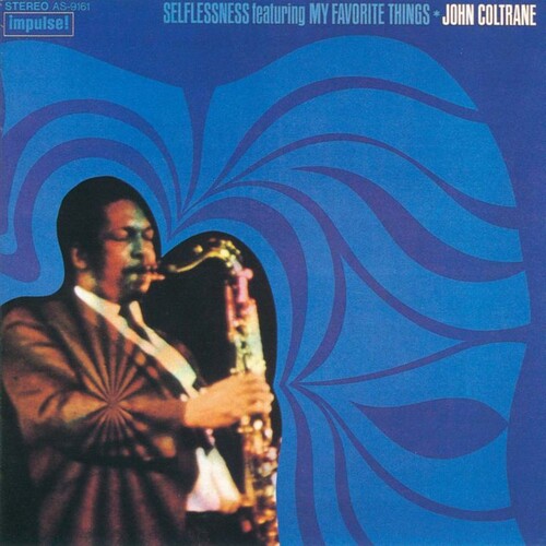 John Coltrane: Selfressness Featuing My Favorite Things - UHQCD - COMPACT DISCS