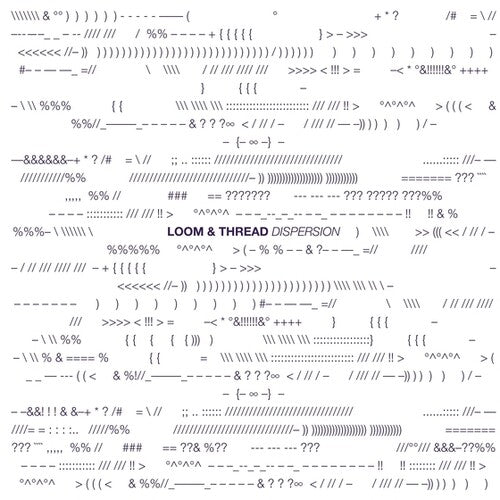 Loom & Thread: Dispersion - VINYL LP