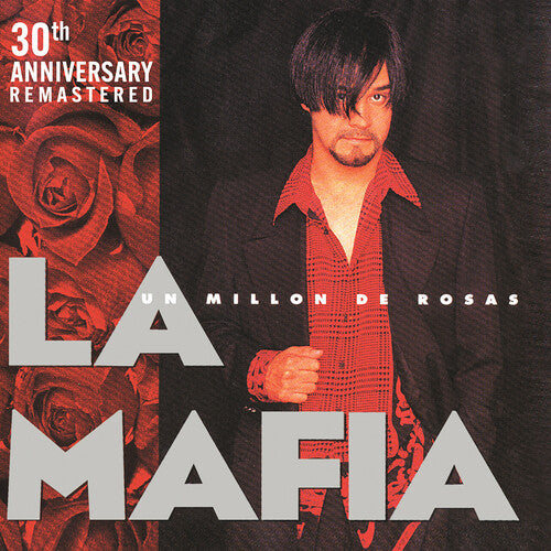 La Mafia: Un Millon De Rosas (30th Year Anniversary) - VINYL LP