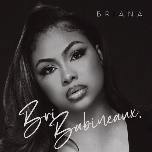 Bri Babineaux: Briana - COMPACT DISCS