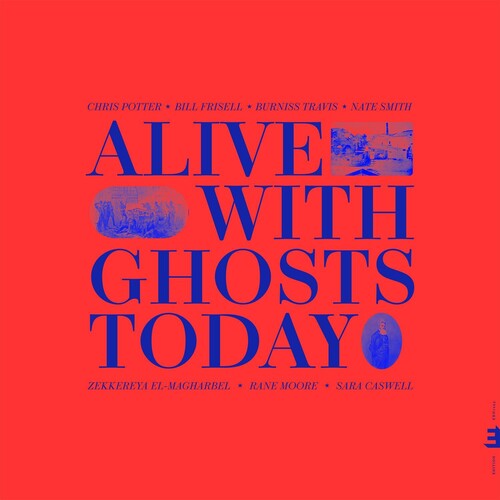 Chris Potter: Alive With Ghosts Today. - COMPACT DISCS