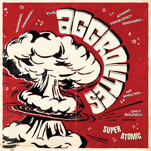 The Aggrolites: Super Atomic - COMPACT DISCS