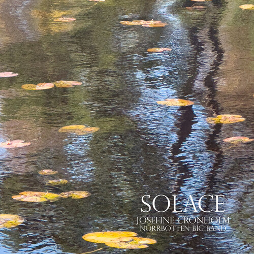 Josefine Cronholm: Solace - VINYL LP