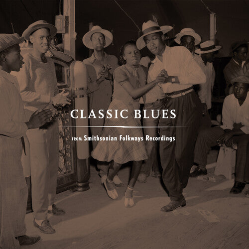 Various Artists: Classic Blues From Smithsonian Folkways (Various Artists) - VINYL LP