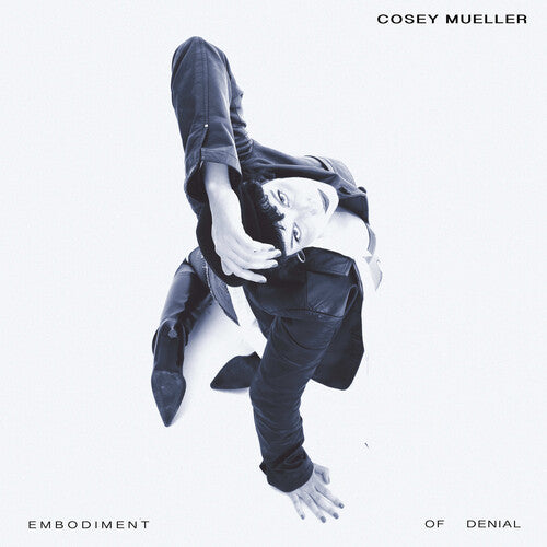 Cosey Mueller: Embodiment of Denial - COMPACT DISCS