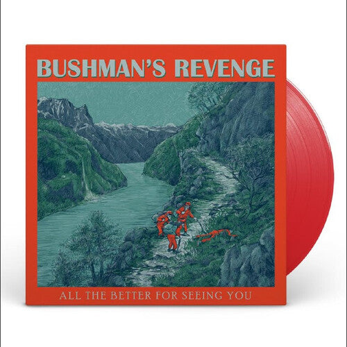 Bushman's Revenge: All the Better for Seeing You - Red Vinyl - VINYL LP