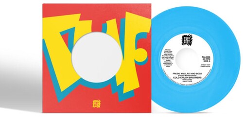Cold Crush Brothers: Fresh, Wild, Fly and Bold - 7-INCH SINGLE