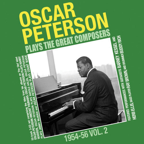 Oscar Peterson: Oscar Peterson Plays The Great Composers 1954-56 Vol. 2 - COMPACT DISCS