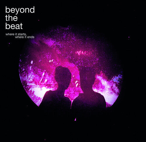 Beyond the Beat: Where It Starts, Where It Ends - COMPACT DISCS