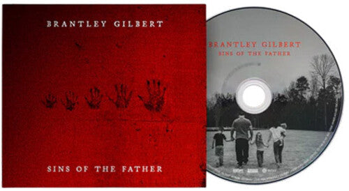 Brantley Gilbert: SINS OF THE FATHER - COMPACT DISCS
