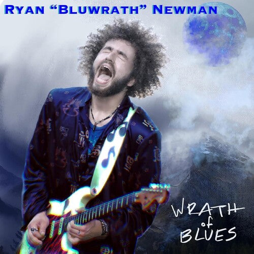 Ryan 'Bluwrath' Newman: Wrath Of Blues - COMPACT DISCS
