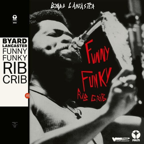 Byard Lancaster: Funny Funky Rib Crib - VINYL LP
