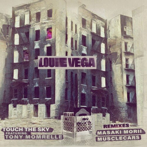 Louie Vega: Touch the Sky Remixes - 12-INCH SINGLE