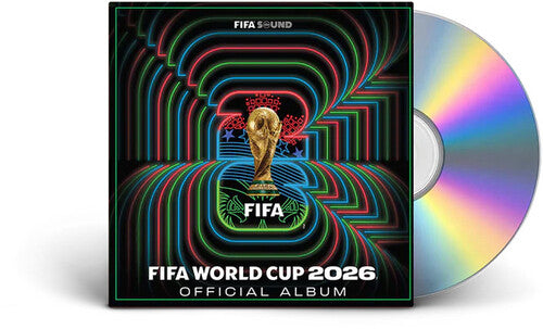 Various: Fifa World Cup 2026: The Kick-off 1 (Original Soundtrack) - COMPACT DISCS