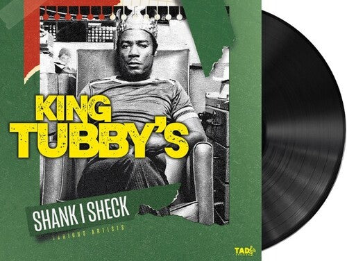 Various Artists: King Tubby's: Shank I Sheck (Various Artists) - VINYL LP