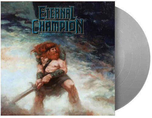 Eternal Champion: Friend Of War - Silver Vinyl - VINYL LP