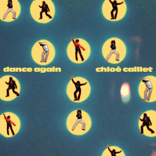 Chloé Caillet: Dance Again - VINYL LP