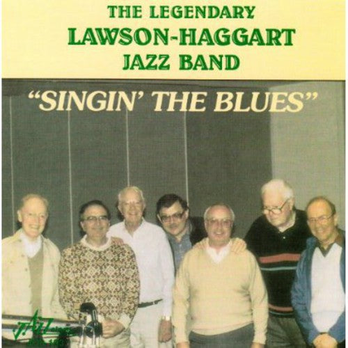 The Lawson-Haggart Jazz Band: Singin the Blues - COMPACT DISCS
