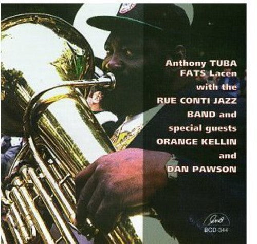 Anthony Lacen Tuba Fats: Anthony Tuba Fats Lacen - COMPACT DISCS