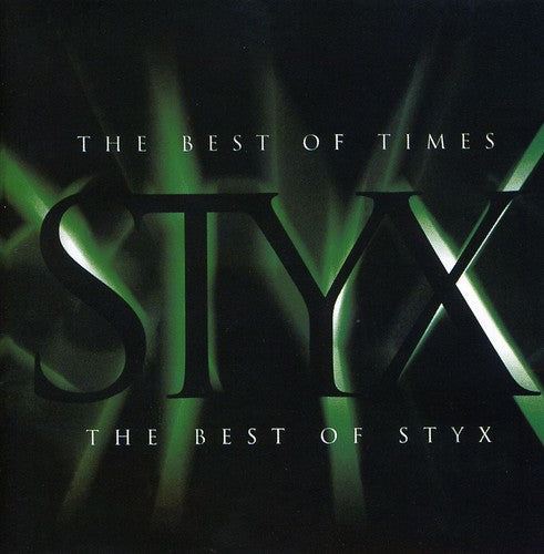 Styx: Best of Times: The Best - COMPACT DISCS