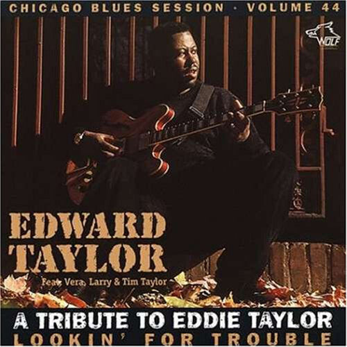 Edward Taylor: Lookin for Trouble - COMPACT DISCS