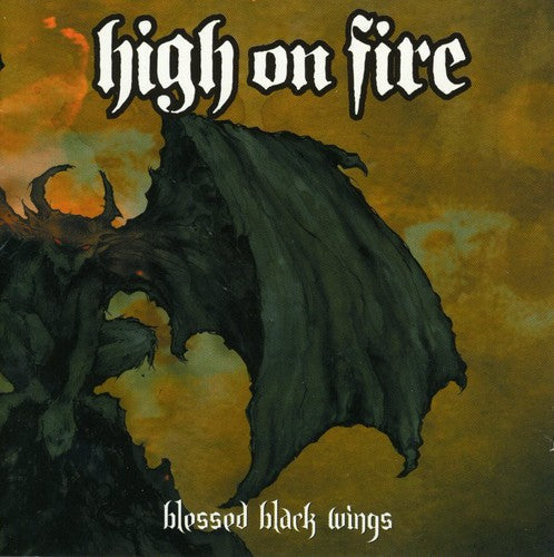 High on Fire: Blessed Black Wings - COMPACT DISCS