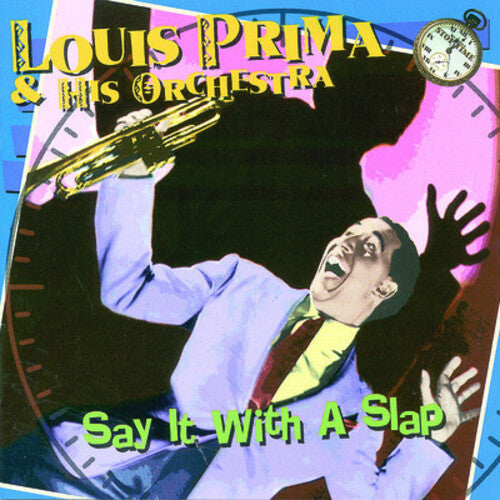 Louis Prima: Say It with a Slap - COMPACT DISCS
