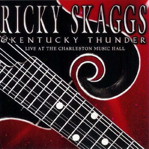 Ricky Skaggs: Live at the Charleston Music Hall - COMPACT DISCS