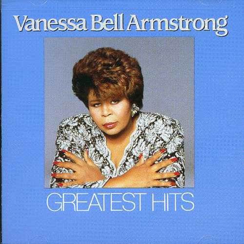 Vanessa Bell Armstrong: Greatest Hits - COMPACT DISCS