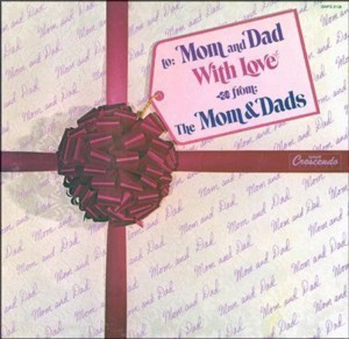 Moms & Dads: To Mom & Dad with Love - VINYL LP