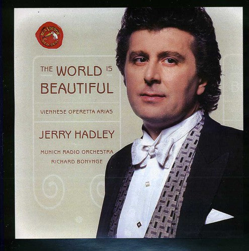Jerry Hadley: World Is Beautiful: Viennese Operetta Arias - COMPACT DISCS