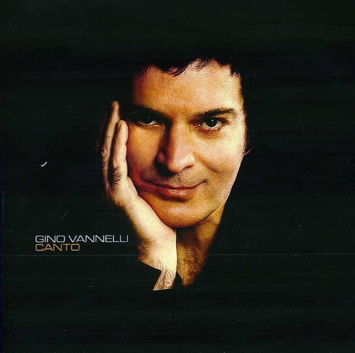 Gino Vannelli: Canto - COMPACT DISCS