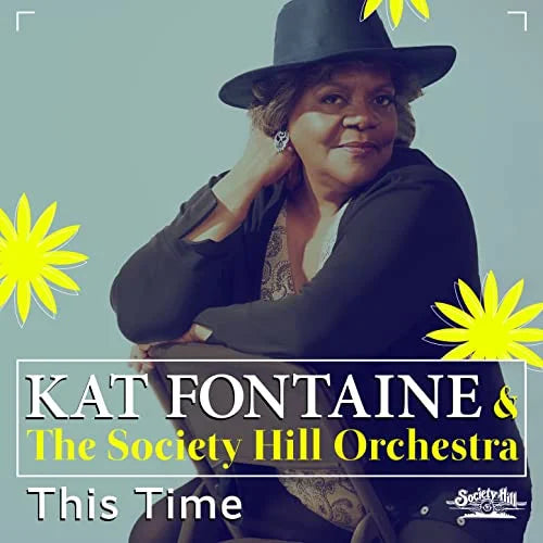 Fontaine, Kat & Society Hill: This Time - COMPACT DISCS