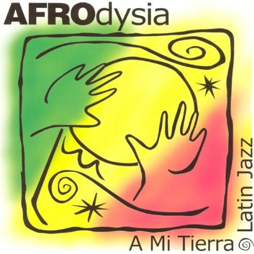 Afrodysia: A Mi Tierra - COMPACT DISCS