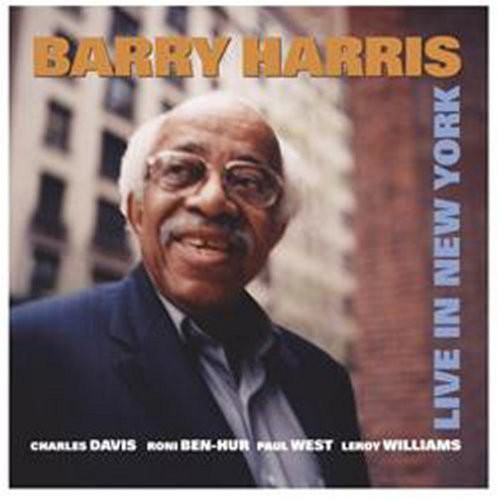 Barry Harris: Live in New York - COMPACT DISCS