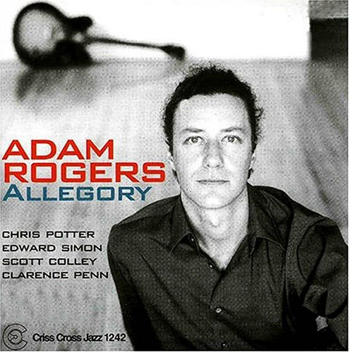 Adam Rogers Quintet: Allegory - COMPACT DISCS