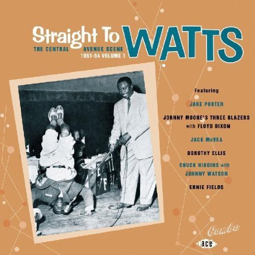 Various Artists: Straight to Watts: Central Avenue Scene / Various - COMPACT DISCS