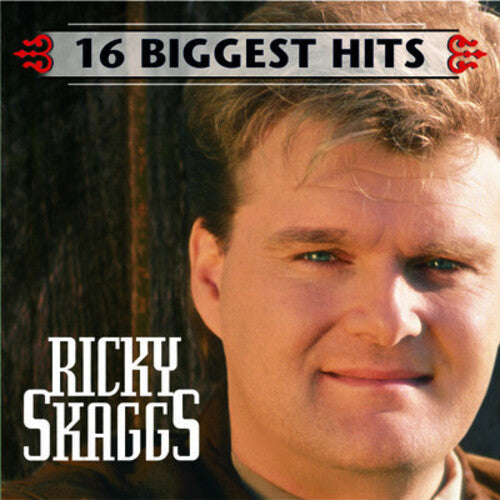Ricky Skaggs: 16 Biggest Hits - COMPACT DISCS