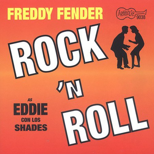 Freddy Fender: Eddie Con los Shades-Rock N Roll - COMPACT DISCS