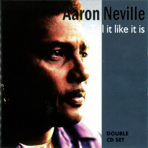 Aaron Neville: Tell It Like It Is - COMPACT DISCS