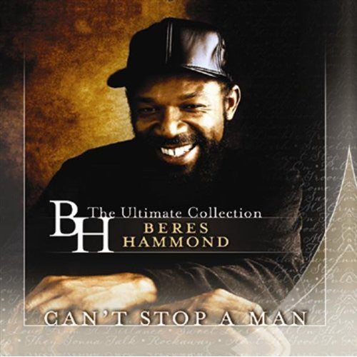 Beres Hammond: Can't Stop A Man: The Best Of - COMPACT DISCS