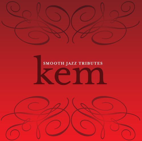 The Smooth Jazz All Stars: Smooth Jazz Tribute to Kem - COMPACT DISCS