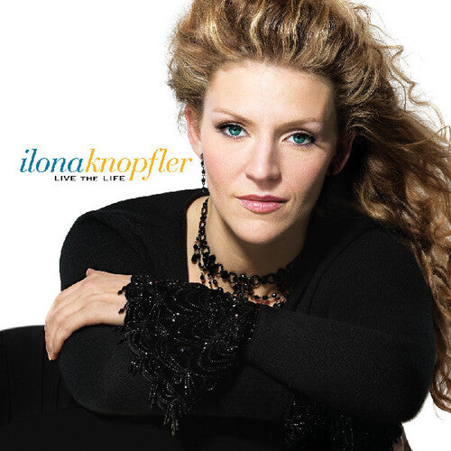 Ilona Knopfler: Live the Life - COMPACT DISCS